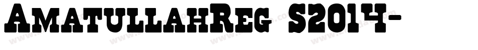 AmatullahReg S2014字体转换